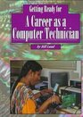 Getting Ready a Career as a Computer Technician