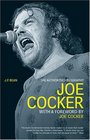 Joe Cocker: The Authorised Biography