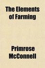 The Elements of Farming