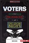 Voters From Primaries to Decision Night