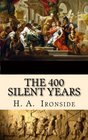 The 400 Silent Years