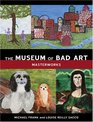The Museum of Bad Art Masterworks