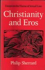Christianity and Eros Essays on the theme of sexual love