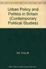 Urban Policy and Politics in Britain