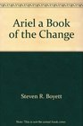 Ariel: A Book of Change
