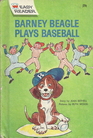 Barney Beagle Plays Baseball