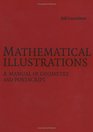 Mathematical Illustrations A Manual of Geometry and PostScript