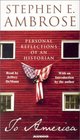 To America Personal Reflections of an Historian