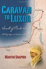 Caravan to Luxor Scroll of Naska Series