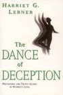 The Dance of Deception: Pretending and Truth-telling in Women's Lives