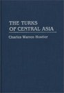 The Turks of Central Asia