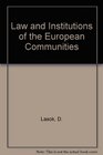 Law and Institutions of the European Communities