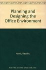 Planning and designing the office environment