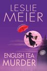 English Tea Murder (Lucy Stone, Bk 18)