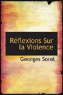 Rflexions Sur la Violence