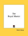 The Royal Master