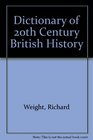 Dictionary of 20th Century British History