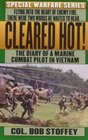 Cleared Hot A Marine Combat Pilot's Vietnam Diary