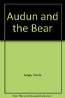 Audun and the Bear