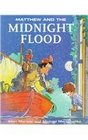 Matthew and the Midnight Flood (Matthew's Midnight Adventure Series)