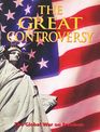 The Great Controversy - The Global War on Freedom