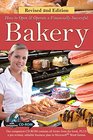 How Open a Financially Successful Bakery with Companion CDROM REVISED 2ND EDITION