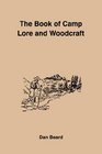 The Book of Camp Lore and Woodcraft