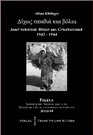 Ohne Schwert und Kugeln Bilder aus Griechenland von Josef Schwind 19421944