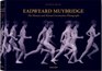 Eadweard Muybridge The Complete Locomotion Photographs