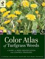 Color Atlas of Turfgrass Weeds