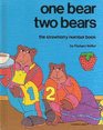 One Bear Two Bears   The Strawberry Number Book