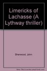 Limericks of Lachasse