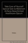 Take Care of Yourself Special Sale to Malstrom Airforce Base/United HealthcareOptum