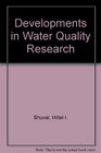 Developments in Water Quality Research