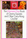 The Woman's Day Book of Granny Squares and Other Carry-Along Crochet