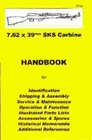 SKS Carbine 762 x 39mm  Assembly Disassembly Manual