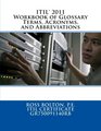 ITIL 2011 Workbook of Glossary Terms Acronyms and Abbreviations