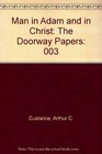 Man in Adam and in Christ The Doorway Papers