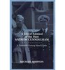 A Life of Admiral of the Fleet Andrew Cunningham A Twentieth Century Naval Leader
