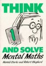 Think and Solve Level 1  Mental Maths