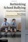 Rethinking School Bullying Towards an Integrated Model