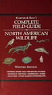 Harper and Row's Complete Field Guide to North American Wildlife