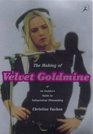 Shooting to Kill The Making of Velvet Goldmine