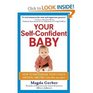 Your SelfConfident Baby How to Encourage Your Childs Natural Abilities  From the Very Start