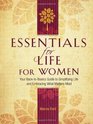 Essentials for Life for Women Your BacktoBasics Guide to Simplifying Life and Embracing What Matters Most