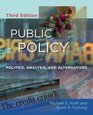 Public Policy Politics Analysis and Alternatives