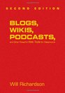 Blogs Wikis Podcasts and Other Powerful Web Tools for Classrooms
