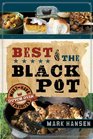 Best of the Black Pot MustHave Dutch Oven Favorites