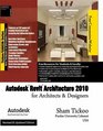 Autodesk Revit Architecture 2010 for Architects  Designers