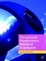 Structural Mechanics Worked Examples
